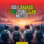 BGMI Clan Mottos
