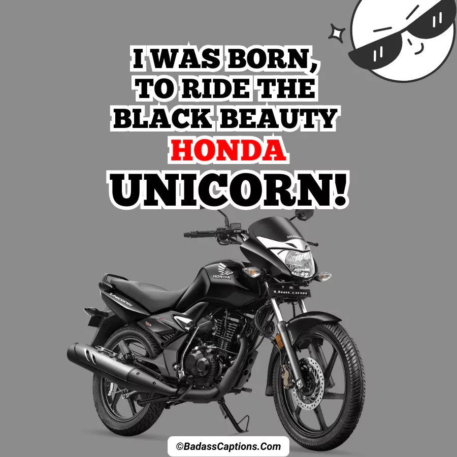Honda Unicorn Bike Quotes & Captions for Instagram