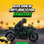 Kawasaki Motorcycle Quotes & Captions